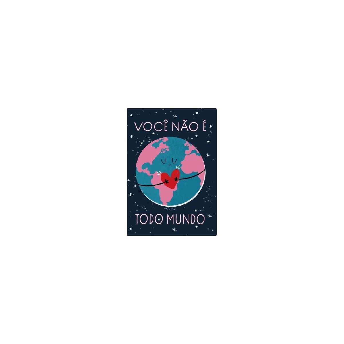 Cartão Mãe Você Não é Todo Mundo