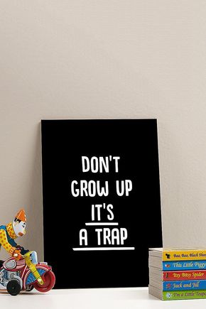 Quadro-dont-grow-20x29